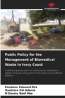 Image for Public Policy for the Management of Biomedical Waste in Ivory Coast