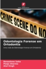 Image for Odontologia Forense em Ortodontia