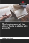 Image for The involvement of the city of Paris in digital city projects