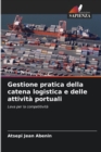 Image for Gestione pratica della catena logistica e delle attivita portuali