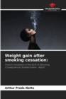 Image for Weight gain after smoking cessation
