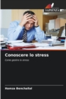 Image for Conoscere lo stress