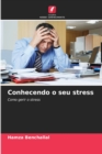 Image for Conhecendo o seu stress