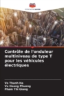 Image for Controle de l&#39;onduleur multiniveau de type T pour les vehicules electriques
