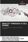 Image for Reality Through a Cell Phone