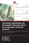 Image for Variation genetique de Hirsutella sinensis dans le Cordyceps sinensis naturel