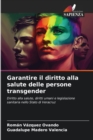 Image for Garantire il diritto alla salute delle persone transgender