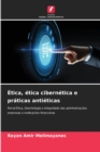 Image for Etica, etica cibernetica e praticas antieticas