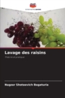 Image for Lavage des raisins