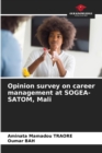Image for Opinion survey on career management at SOGEA-SATOM, Mali