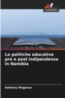 Image for Le politiche educative pre e post indipendenza in Namibia
