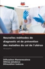 Image for Nouvelles methodes de diagnostic et de prevention des maladies du col de l&#39;uterus