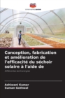 Image for Conception, fabrication et amelioration de l&#39;efficacite du sechoir solaire a l&#39;aide de