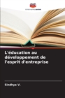 Image for L&#39;education au developpement de l&#39;esprit d&#39;entreprise
