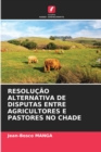Image for Resolucao Alternativa de Disputas Entre Agricultores E Pastores No Chade