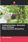 Image for Isotiocianatos, Ancestor para Sintese Heterociclica Bioactiva