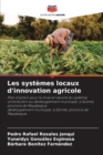 Image for Les systemes locaux d&#39;innovation agricole