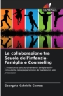 Image for La collaborazione tra Scuola dell&#39;infanzia-Famiglia e Counseling