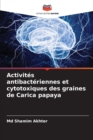 Image for Activites antibacteriennes et cytotoxiques des graines de Carica papaya