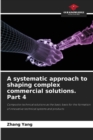 Image for A systematic approach to shaping complex commercial solutions. Part 4