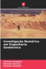 Image for Investigacao Numerica em Engenharia Geotecnica