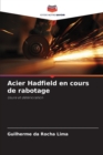 Image for Acier Hadfield en cours de rabotage
