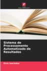 Image for Sistema de Processamento Automatizado de Resultados