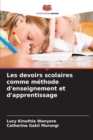 Image for Les devoirs scolaires comme methode d&#39;enseignement et d&#39;apprentissage