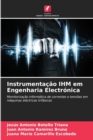Image for Instrumentacao IHM em Engenharia Electronica
