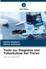 Image for Tools zur Diagnose von Tuberkulose bei Tieren