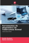 Image for Ferramentas de diagnostico da Tuberculose Animal