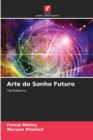 Image for Arte do Sonho Futuro