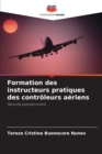 Image for Formation des instructeurs pratiques des controleurs aeriens