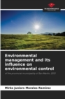 Image for Environmental management and its influence on environmental control