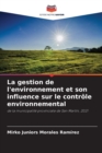 Image for La gestion de l&#39;environnement et son influence sur le controle environnemental