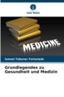 Image for Grundlegendes zu Gesundheit und Medizin