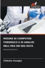 Image for Misure Di Computer Forensics E Di Analisi Nell&#39;era Dei Big Data