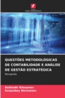 Image for Questoes Metodologicas de Contabilidade E Analise de Gestao Estrategica