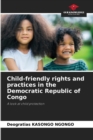 Image for Child-friendly rights and practices in the Democratic Republic of Congo