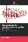 Image for Metodologia de monitorizacao e gestao do risco