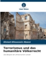 Image for Terrorismus und das humanitare Volkerrecht