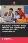 Image for Capacitar a Mulher Rural atraves das Tecnologias de Informacao e Comunicacao