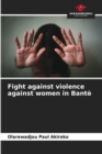 Image for Fight against violence against women in Bante