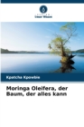 Image for Moringa Oleifera, der Baum, der alles kann