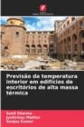 Image for Previsao da temperatura interior em edificios de escritorios de alta massa termica