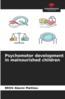 Image for Psychomotor development in malnourished children