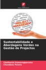 Image for Sustentabilidade e Abordagens Verdes na Gestao de Projectos