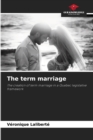 Image for The term marriage