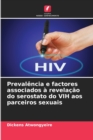 Image for Prevalencia e factores associados a revelacao do serostato do VIH aos parceiros sexuais