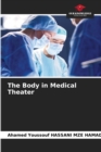 Image for The Body in Medical Theater